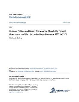 Religion, Politics, and Sugar: the Mormon Church, the Federal Government, and the Utah-Idaho Sugar Company, 1907 to 1921