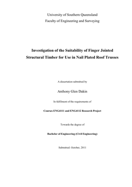 Investigation of the Suitability of Finger Jointed Structural Timber for Use in Nail Plated Roof Trusses