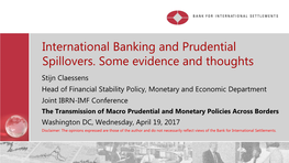 International Banking and Prudential Spillovers. Some Evidence And