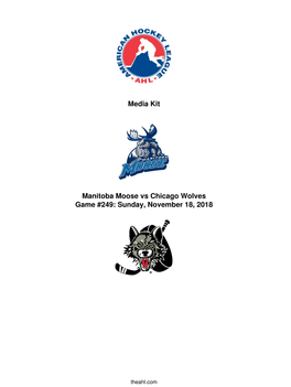Media Kit Manitoba Moose Vs Chicago Wolves Game #249