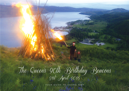 The Queen's 90Th Birthday Beacons