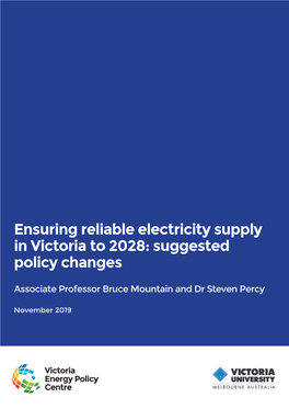 Ensuring Reliable Electricity Supply in Victoria to 2028: Suggested Policy Changes