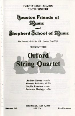 The Orford String Quartet Canada's Orford String Quartet Is One of the World's Finest Quartets; They Gave Us a Great Concert in January, 1987