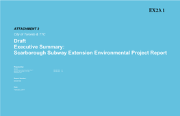 ATTACHMENT 2 City of Toronto & TTC Draft Executive Summary: Scarborough Subway Extension Environmental Project Report