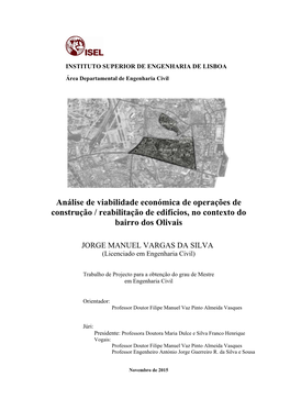 Análise De Viabilidade Económica De Operações De Construção / Reabilitação De Edifícios, No Contexto Do Bairro Dos Olivais