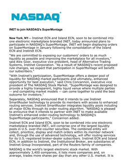 INET to Join NASDAQ's Supermontage New York, NY— Instinet ECN And