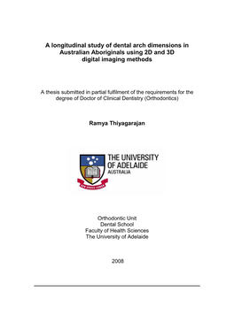A Longitudinal Study of Dental Arch Dimensions in Australian Aboriginals Using 2D and 3D Digital Imaging Methods