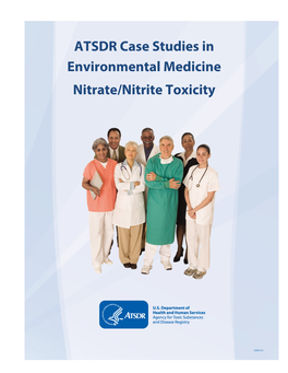 ATSDR Case Studies in Environmental Medicine Nitrate/Nitrite Toxicity