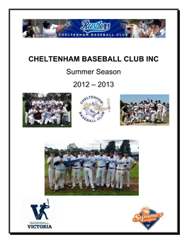 CHELTENHAM BASEBALL CLUB INC Summer Season 2012 – 2013