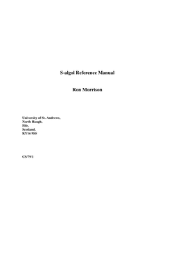 S-Algol Reference Manual Ron Morrison