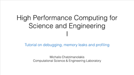 Tutorial on Debugging, Memory Leaks and Profiling