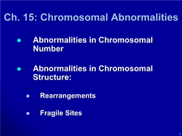 Biol 1020: Chromosomal Genetics