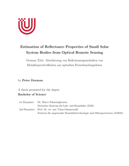 Estimation of Reflectance Properties of Small Solar System Bodies from Optical Remote Sensing