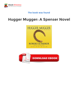 Free Ebook Library Hugger Mugger: a Spenser Novel