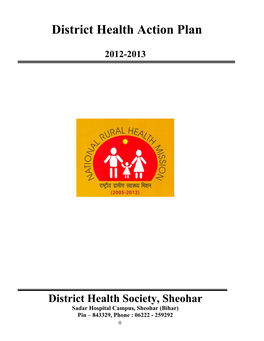 District Health Society, Sheohar Sadar Hospital Campus, Sheohar (Bihar) Pin – 843329, Phone : 06222 - 259292 0