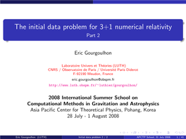 The Initial Data Problem for 3+1 Numerical Relativity Part 2
