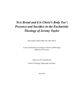'It Is Bread and It Is Christ's Body Too': Presence and Sacrifice in The