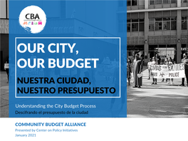 Our City, Our Budget Nuestra Ciudad, Nuestro Presupuesto
