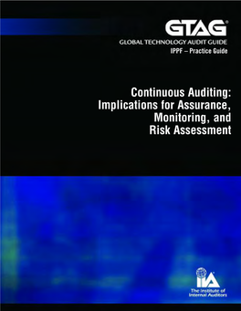 Continuous Auditing: Implications for Assurance, Monitoring, and Risk