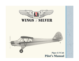 WINGS of SILVER PIPER J-3 Cub OPERATIONS MANUAL &