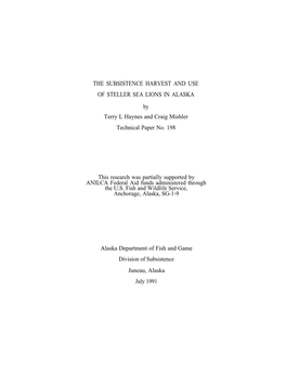 THE SUBSISTENCE HARVEST and USE of STELLER SEA LIONS in ALASKA by Terry L Haynes and Craig Mishler Technical Paper No