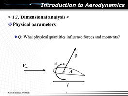 Introduction to Aerodynamics &lt; 1.7. Dimensional Analysis &gt; Physical