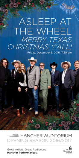 ASLEEP at the WHEEL MERRY TEXAS CHRISTMAS Y’ALL! Friday, December 9, 2016, 7:30 Pm