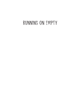 Running on Empty