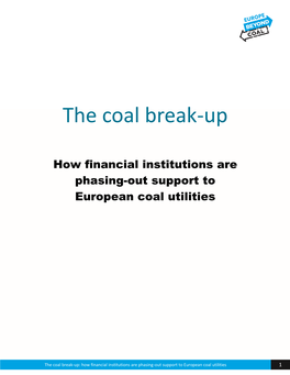 The Coal Break-Up