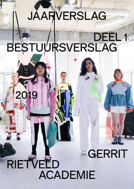 Jaarverslag Deel 1 Bestuursverslag Gerrit Rietveld Academie 2019