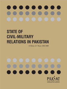 STATE of CIVIL-MILITARY RELATIONS in PAKISTAN a Study of 5 Years: 2013-2018