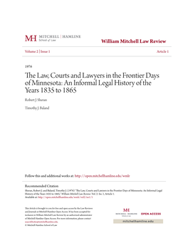 The Law, Courts and Lawyers in the Frontier Days of Minnesota: an Informal Legal History of the Years 1835 to 1865 Robert J