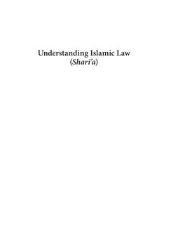 Understanding Islamic Law (Sharī’A)