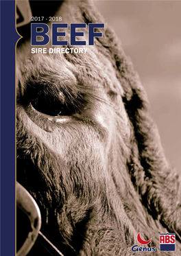 SIRE DIRECTORY Welcome to the GENUS ABS BEEF DIRECTORY 2017 - 2018