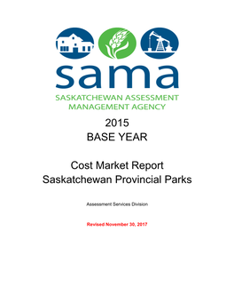2015 BASE YEAR Cost Market Report Saskatchewan Provincial Parks