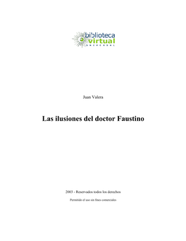 Las Ilusiones Del Doctor Faustino