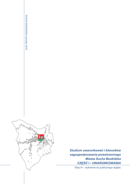 Studium Uwarunkowań I Kierunków Zagospodarowania Przestrzennego Miasta Sucha Beskidzka – Część I UWARUNKOWANIA