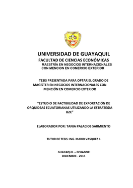 Estudio De Factibilidad De Exportación De Orquídeas Ecuatorianas Utilizando La Estrategia B2c”