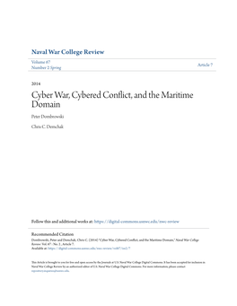 Cyber War, Cybered Conflict, and the Maritime Domain Peter Dombrowski