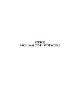 Szkice Archiwalno-Historyczne Nr 7 (2011)
