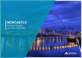 NEWCASTLE Cushman & Wakefield Global Cities Retail Guide