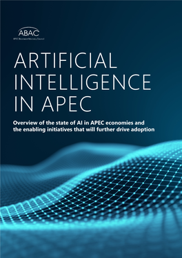 Overview of the State of AI in APEC Economies and the Enabling Initiatives That Will Further Drive Adoption Foreword