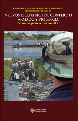 Nuevos Escenarios De Conflicto Armado Y Violencia