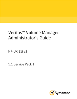 Veritas™ Volume Manager Administrator's Guide: HP-UX 11I V3