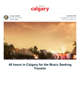 48 Hours in Calgary for the Music Seeking Traveler Page 2 of 7 Trip Summary