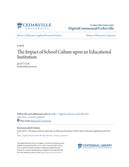 The Impact of School Culture Upon an Educational Institution 1