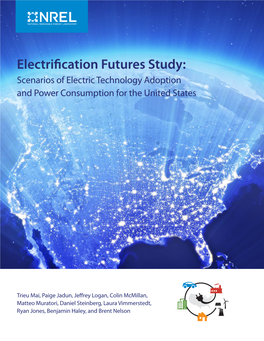 Electrification Futures Study: Scenarios of Electric Technology Adoption and Power Consumption for the United States