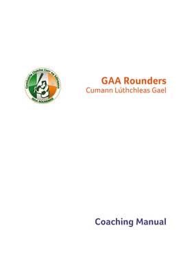 Coaching Manual GAA Rounders Coaching Manual