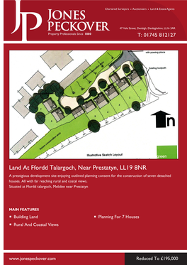 Land at Ffordd Talargoch, Near Prestatyn, LL19 8NR a Prestigious Development Site Enjoying Outlined Planning Consent for the Construction of Seven Detached Houses