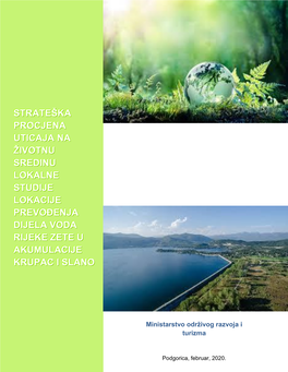 Strateška Procjena Uticaja Na Životnu Sredinu Lokalne Studije Lokacije Prevoðenja Dijela Voda Rijeke Zete U Akumulacije Krupa